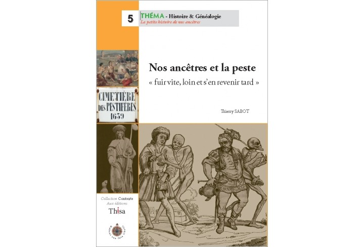 Nos ancêtres et la peste (ouvrage déclassé)